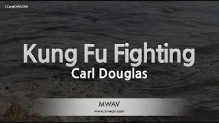 Carl DouglasKung Fu Fighting Melody ZZang KARAOKE [upl. by Emmalyn]