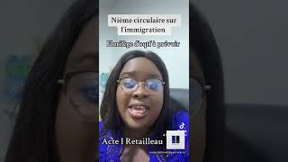 Nouvelle circulaire sur l’immigration  franceimmigrationlaw droitimmigration avocation [upl. by Honig]