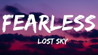 fearless Lost sky Fearless ptll ft Chris Linton  LYRICS  Im finally facing it all fearless [upl. by Nylynnej]