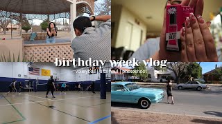 birthday week vlog  birthday playlist  volleyball photoshoot nails ulta haul [upl. by Sacksen]