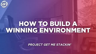 How To Build A Winning Environment [upl. by Nahguav]