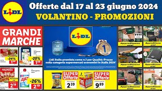 volantino LIDL prossima settimana ✅ Dal 17 al 23 giugno 2024 🔥 offerte parkside Fai Da Te anteprima [upl. by Lorena]