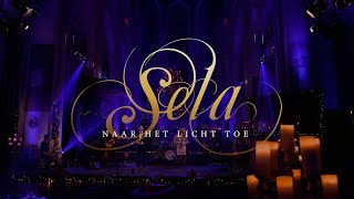 Naar het licht toe live  Sela [upl. by Lee280]