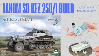 Takom SD KFZ 2501 Halftrack Scale Model Build scalemodel ww2 tamiya [upl. by Sidnarb]