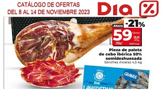 OFERTAS DIA  Supermercado DIA del 8 al 14 de noviembre 2023  PRÓXIMO CATÁLOGO DIA dia [upl. by Lamraj]