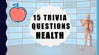 15 Trivia Questions Health [upl. by Akerboom]