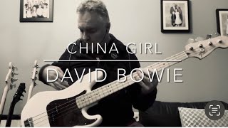 China Girl David Bowie Bass Cover [upl. by Animsay950]