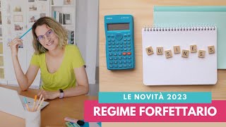 Regime forfettario 2023  Tutti i requisiti e le novità [upl. by Odnomra836]