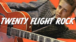 Rockabilly Classic Twenty Flight Rock  InDepth Guitar Lesson [upl. by Nnov]