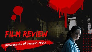 The Possession Of Hannah Grace 2018 First Time Watch [upl. by Teodora133]