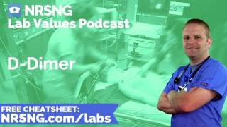 DDimer Nursing Considerations Normal Range Nursing Care Lab Values Nursing [upl. by Arhat]