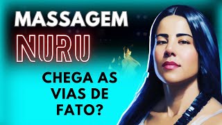 NA MASSAGEM NURU CHEGA AS VIAS DE FATO [upl. by Verne]