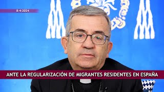 Reflexión de Mons Argüello ante la regularización de migrantes residentes en España [upl. by Ailad]