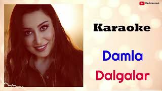 Damla  Dalgalar Karaoke [upl. by Cheatham262]