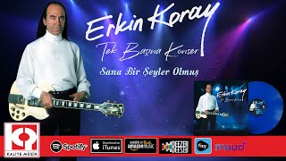 Erkin Koray  Sana Bir Şeyler Olmuş Remastered [upl. by Alake330]