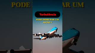 Uma Turbulência Derruba um Avião  turbulência voar avião segurança [upl. by Albin]