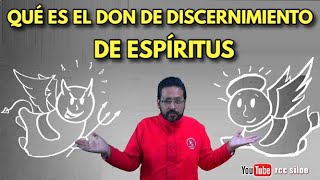 QUÉ ES EL DON DE DISCERNIMIENTO DE ESPÍRITUS ¿Qué ES EL DISCERNIMIENTO Espiritual [upl. by Earb]