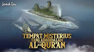 Inilah 5 Tempat Di Alquran Yang Masih Menjadi Misteri [upl. by Gussi32]