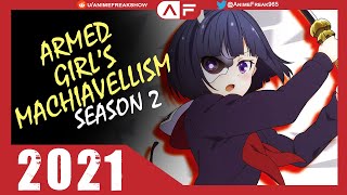 Armed Girl’s Machiavellism Season 2 Will The Anime Return All The Latest Details [upl. by Clements]