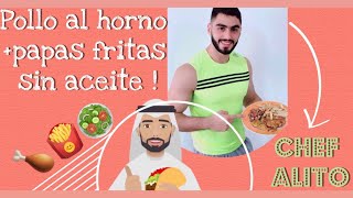 Receta Pollo Al horno y papas fritas sin aceite [upl. by Aitnauq]