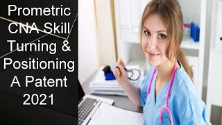 HHA SKILL TURNING AND POSITIONING A PATIENT ON THE SIDE 2021 [upl. by Eillen446]