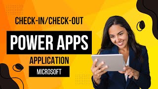 Check InCheck Out App  Power Apps  Pointage  TimeSheet [upl. by Ellegna]