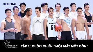 MISTER VIETNAM 2024  Tập 1 Cuộc Chiến quot MỘT MẤT MỘT CÒNquot [upl. by Olatha]