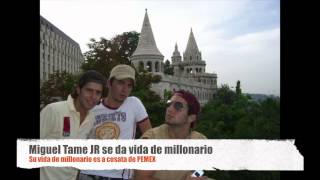 Miguel Tame Jr Se Da Vida De Millonario [upl. by Sicular]