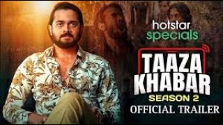 Taaza Khabar Season 2 Web Series REVIEW by gossip wali gallery [upl. by Dnalerb102]