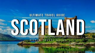 SCOTLAND Ultimate Travel Guide 2024  The Incredible Land of Highlands and Lochs [upl. by Frederich497]