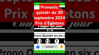 Pronostic quinté du 30 septembre 2024 prix dEgletons pronosticquinté quintemagazine hippique [upl. by Maunsell]