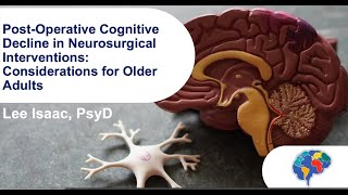 PostOperative Cognitive Decline in Neurosurgical Interventions Considerations for Older Adults [upl. by Kalil]