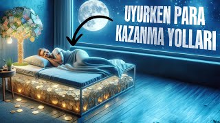 7 Pasif Gelir Fikri Uyurken Para Kazanma Yolları [upl. by Santoro]