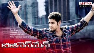 Businessman Telugu Movie  Bad Boyz Full Song [upl. by Peedus]