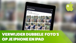 Dubbele fotos verwijderen van je iPhone en iPad [upl. by Binette]