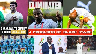 NO AFCON FOR GHANA WHY COACH MUST RESIGN NOW 4 PROBLEMS OF THE BLACK STARS amp WHY WE ARE HERE [upl. by Raveaux]