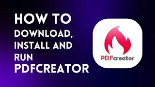 How to quickly download install and run the program PDFCreator on Windows [upl. by Prue]