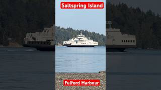 Saltspring IslandFulford Harbour [upl. by Nagaet]