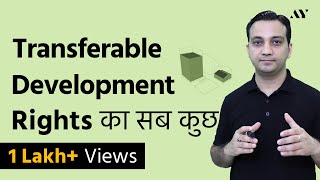 Transferable Development Rights TDR  Explained in Hindi [upl. by Henryson157]