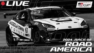 LIVE  Race 2  Road America  Toyota Gazoo Racing North America GR Cup 2024 [upl. by Jasper]