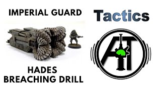 Hades Breaching Drill Rules Review  Tactics  Astra Militarum  Imperial Guard Strategy Guide [upl. by Dole]