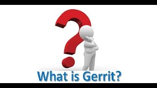 What is Gerrit [upl. by Bryn]