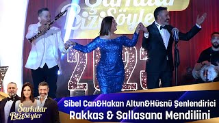 Sibel Can amp Hakan Altun amp Hüsnü Şenlendirici  RAKKAS amp SALLASANA MENDİLİNİ [upl. by Normand]