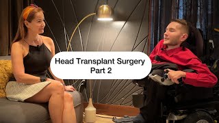 What happened to Head Transplant Surgery Candidate Val Spiridonov Part 2 Julia Juliati [upl. by Yhtnomit]