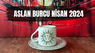 ASLAN BURCU NÄ°SAN AYI KAHVE FALI â™ŒKÄ°MSEDE AHIN KALMAYACAK âœŒï¸ ASLAN BURCU NÄ°SAN 2024 YORUMU [upl. by Nednarb247]