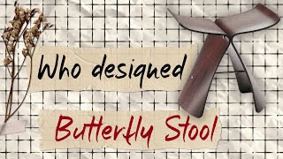 Who designed the Butterfly stool The story behind the wellknown Japanese industrial designer [upl. by Ivz]