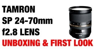 Tamron SP 2470mm f28 Di VC USD Lens Unboxing amp First Look [upl. by Aid]