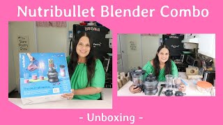 Unboxing NutriBullet Blender Combo [upl. by Wehtta]