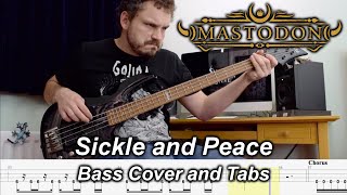 Sickle and Peace  Mastodon  Bass Cover and Tabs [upl. by Eadrahs]