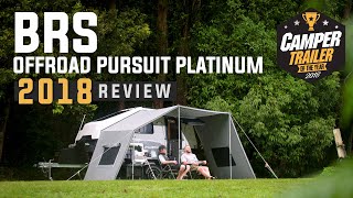 BRS Offroad Pursuit Platinum  Camper Trailer of the Year 2018 [upl. by Broddy]